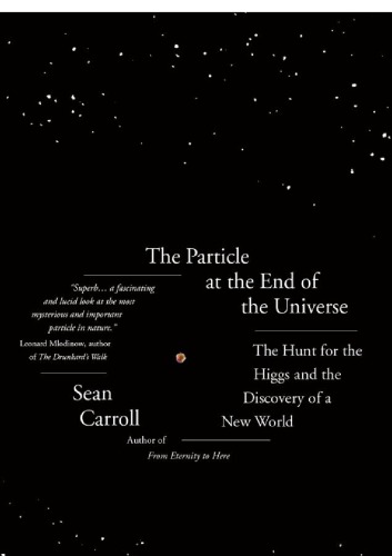 The Particle at the End of the Universe