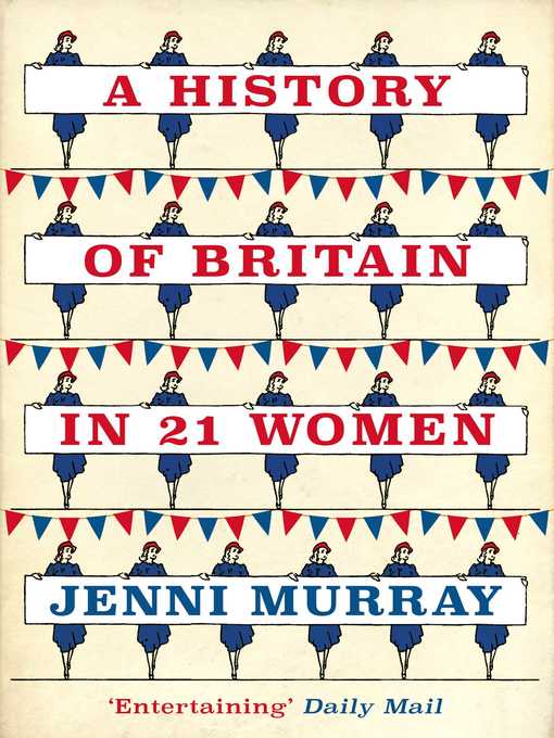 A History of Britain in 21 Women