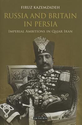 Russia and Britain in Persia