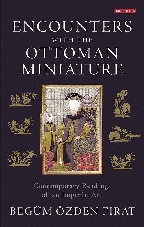 Encounters with the Ottoman Miniature