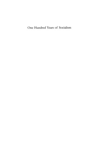 One Hundred Years of Socialism