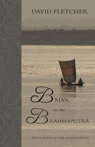 Brian on the Brahmaputra