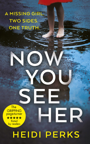 Now You See Her: The compulsive thriller you need to read