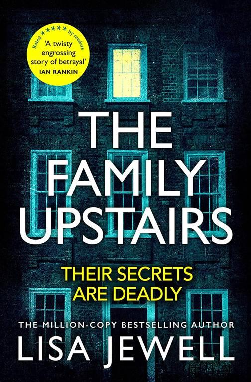 The Family Upstairs: The Number One bestseller from the author of Then She Was Gone