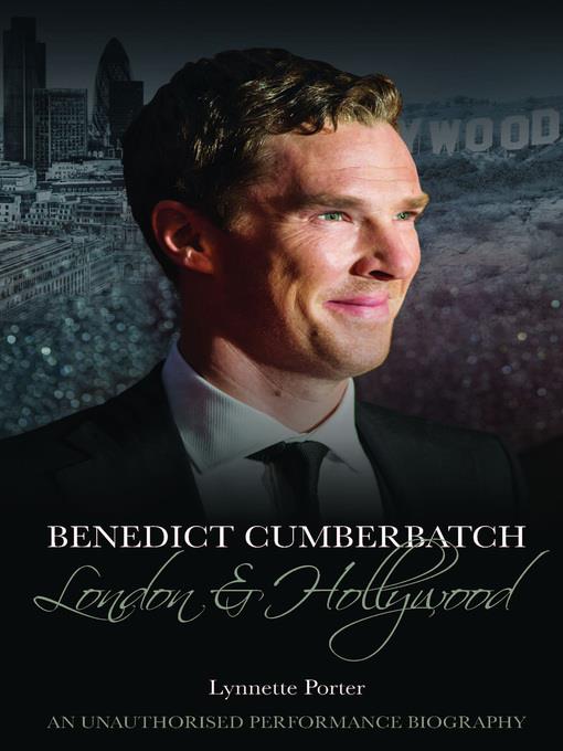 Benedict Cumberbatch: London and Hollywood