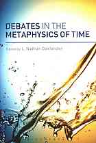 Debates in the metaphysics of time