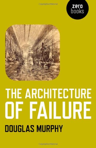 The Architecture of Failure