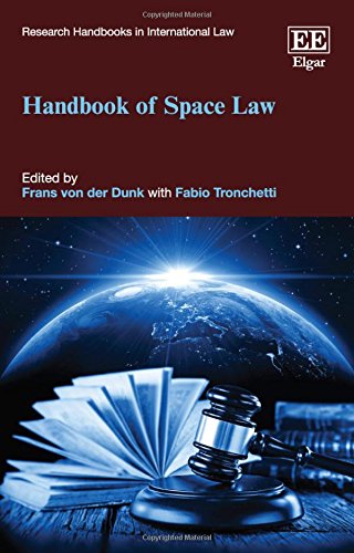 Handbook of Space Law (Research Handbooks in International Law series)