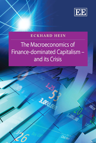 The Macroeconomics of Finance-Dominated Capitalism - And Its Crisis