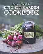 Carina Contini's Kitchen Garden Cookbook