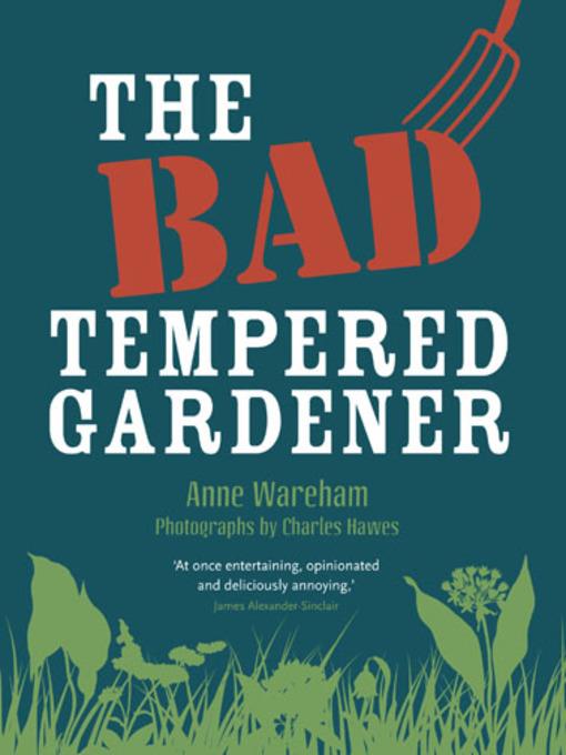 The Bad Tempered Gardener