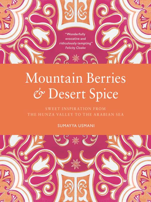 Mountain Berries and Desert Spice