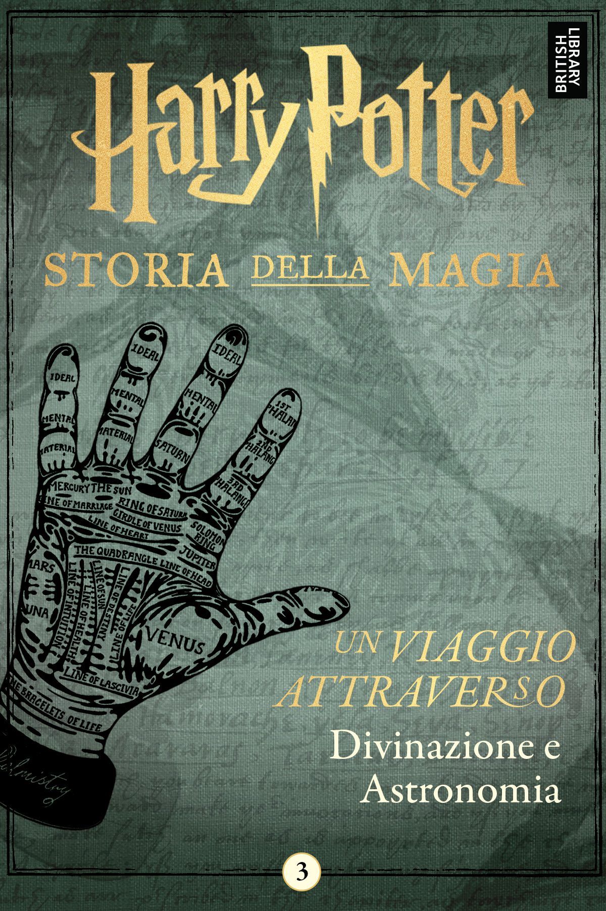 Storia della magia Vol. 03. Un viaggio attraverso Divinazione e Astronomia