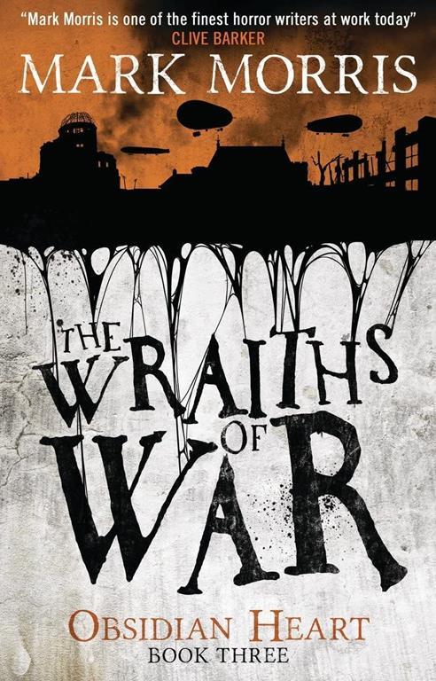 The Wraiths of War: Obsidian Heart book 3