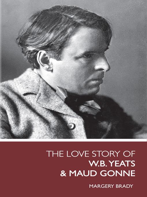 Love Story of Yeats & Maud Gonne
