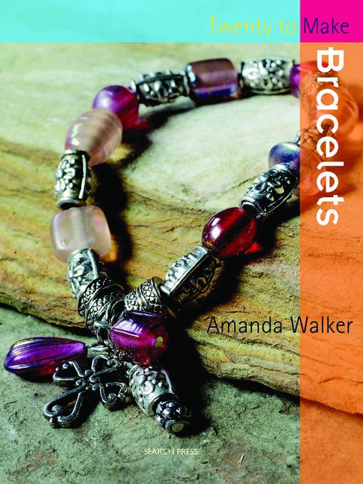 20 to Make: Bracelets