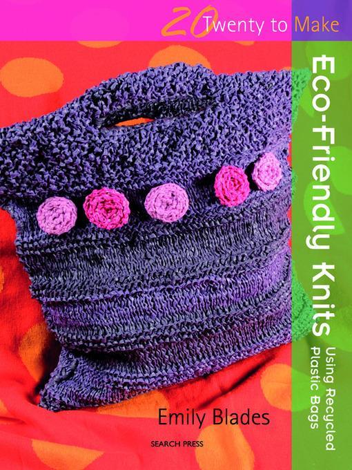 20 to Make: Eco Friendly Knits