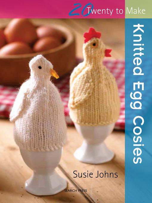 20 to Make: Knitted Egg Cosies