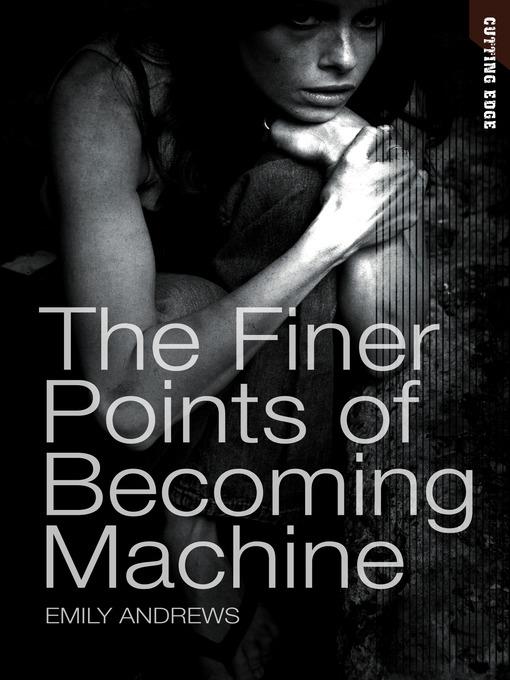 The Finer Points of Becoming Machine