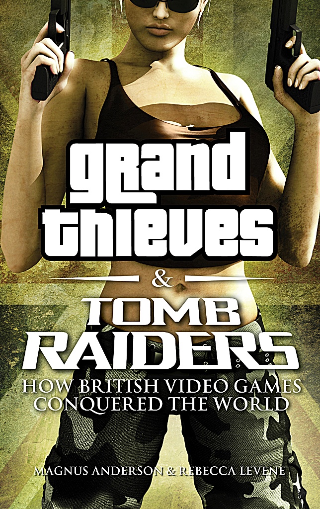 Grand Thieves &amp; Tomb Raiders