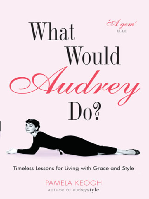 What Would Audrey Do?