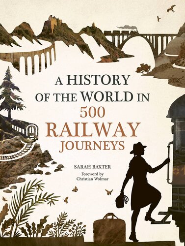 History of the World in 500 Railway Journeys