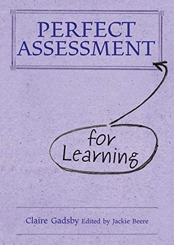 Perfect Assessment for Learning (The Perfect Series)