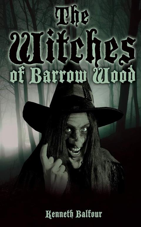 The Witches of Barrow Wood