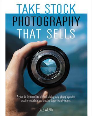 Take Stock Photography that Sells