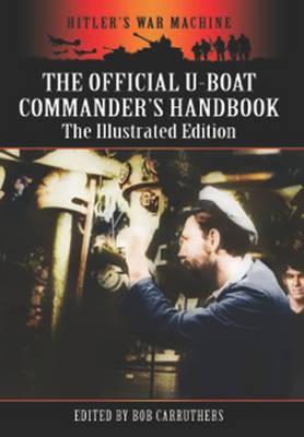 The Official U-Boat Commanders Handbook