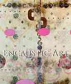 Encaustic Art