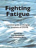 Fighting Fatigue