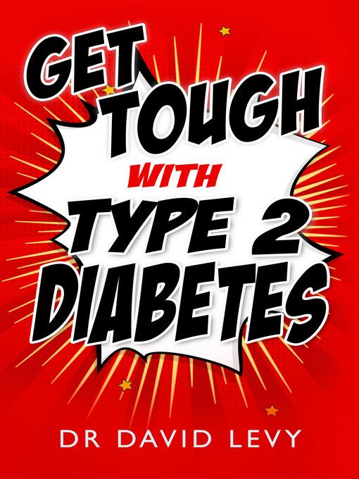 Get Tough with Type 2 Diabetes