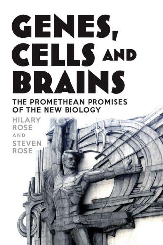 Genes, Cells and Brains : the Promethean Promises of the New Biology.