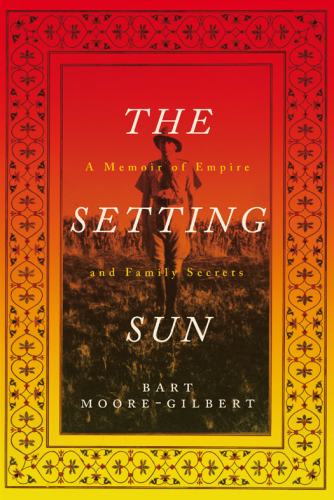 The setting sun : a memoir of empire and family secrets