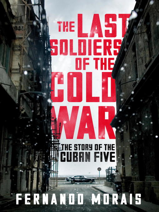 The Last Soldiers of the Cold War