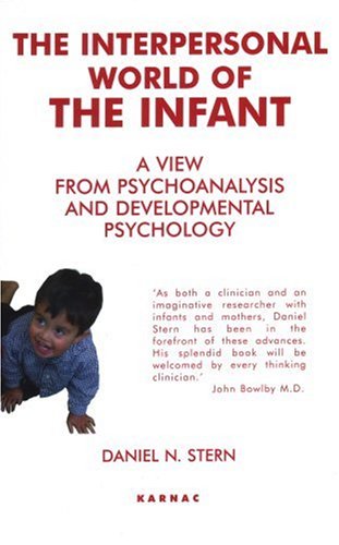 The Interpersonal World of the Infant