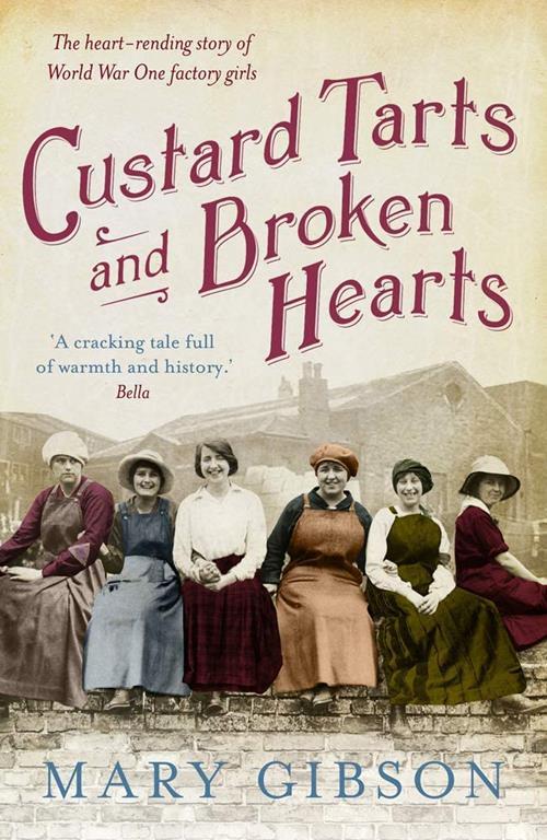 Custard Tarts and Broken Hearts (The Factory Girls)