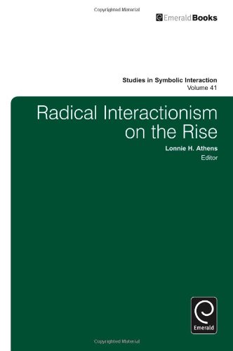 Radical Interactionism on the Rise