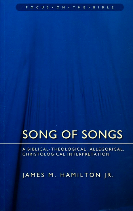 Song of Songs (Focus on the Bible)