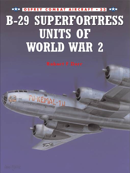 B-29 Superfortress Units of World War 2