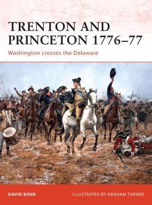 Trenton and Princeton 1776-77