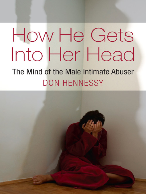 The Mind of the Intimate Male Abuser