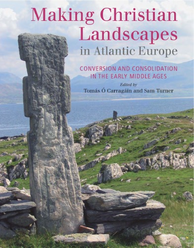 Making Christian Landscapes in Atlantic Europe