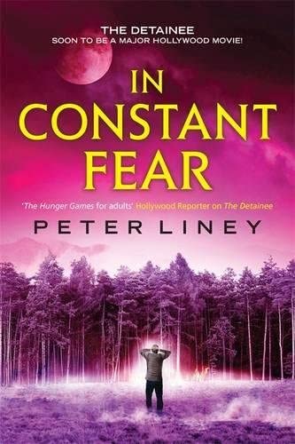 In Constant Fear: The Detainee Book 3