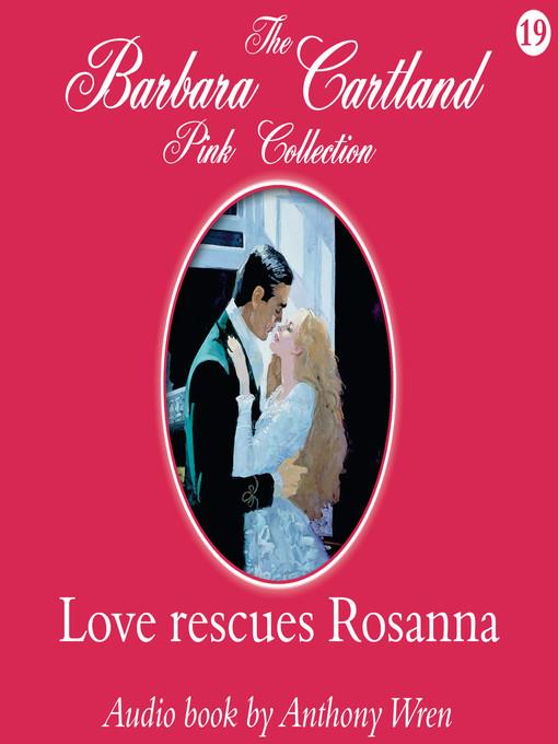 Love Rescues Rosanna