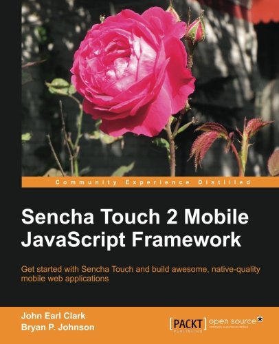 Sencha Touch 2 Mobile JavaScript Framework