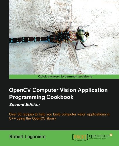 Opencv Computer Vision Application Programming Cookbook (2nd Edition)