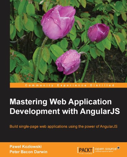 Mastering Web Application Development with AngularJS