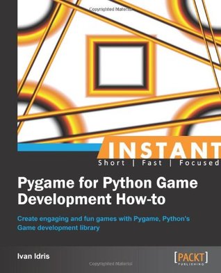 Instant Pygame for Python Game Development How-to